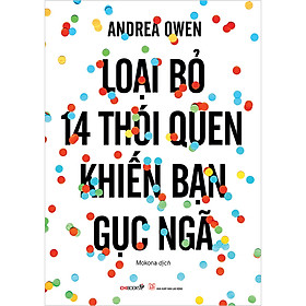 Hình ảnh Loại Bỏ 14 Thói Quen Khiến Bạn Gục Ngã