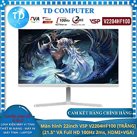 Màn hình máy tính 22inch VSP V2204HF100 [TRẮNG] (21.5" VA Full HD 100Hz 2ms, HDMI+VGA) - Hàng chính hãng VSP phân phối