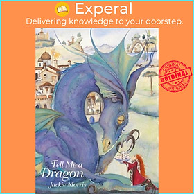 Hình ảnh Sách - Tell Me a Dragon by Jackie Morris (UK edition, hardcover)