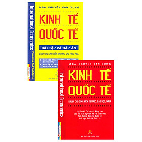 	Combo Kinh Tế Quốc Tế + Kinh Tế Quốc Tế - Bài Tập Và Đáp Án (Bộ 2 Cuốn) _KT