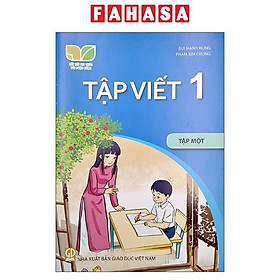Tập Viết 1 - Tập 1 (Bộ Sách Kết Nối Tri Thức Với Cuộc Sống) (2023)