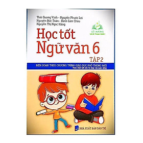 Sách - Học tốt ngữ văn 6 Tập 2 - Kết Nối Tri Thức Với Cuộc Sống