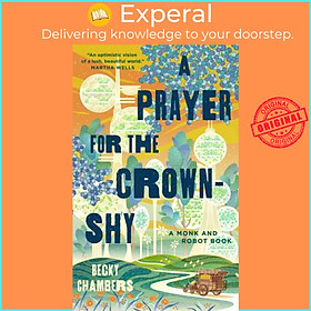 Sách - A Prayer for the Crown-Shy by Becky Chambers (UK edition, hardcover)