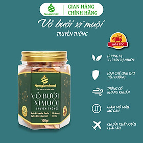 Vỏ bưởi xí muội Nonglamfood hũ 100g Quà tặng cao cấp cho người thân, bạn bè