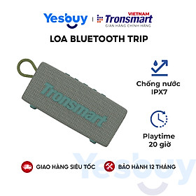 Mua Loa Bluetooth Tronsmart Trip Chống nước IPX7 Thời lượng pin 20 giờ  tích hợp Micro - Hàng Chính Hãng - Bảo Hành 12 Tháng