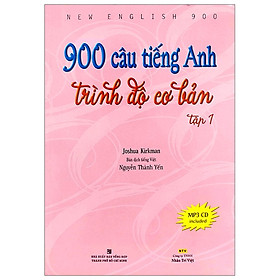 900 Câu Tiếng Anh Trình Độ Cơ Bản - Tập 1 (Tái Bản 2019)