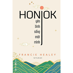 HONJOK - YÊN BÌNH SỐNG MỘT MÌNH