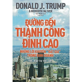 Sách - Đường Đến Thành Công Đỉnh Cao - NXB Trẻ