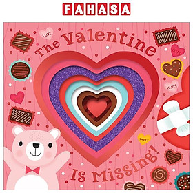 The Valentine Is Missing! Board Book With Cut-out Reveals