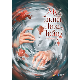 Sách Mỹ Nam Hoa Hồng - Tập 1