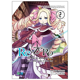 Re:zero - Bắt Đầu Lại Ở Thế Giới Khác - Phần 2 - Tập 2: Một Tuần Ở Dinh Thự - Tặng Kèm Postcard