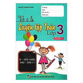 Vở Ô Li Luyện Tập Toán Lớp 3 (Tập 1)