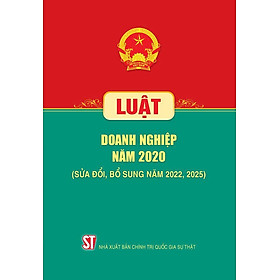 Luật Doanh nghiệp năm 2020 ( Sửa đổi, bổ sung năm 2022,2025) - Do