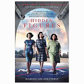 Download sách Hidden Figures: The American Dream and the Untold Story of the Black Women Mathematicians Who Helped Win the Space Race