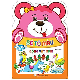 Gấu Con Khéo Tay - Bé Tô Màu: Động Vật Nuôi