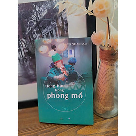 Tiếng Hát Trong Phòng Mổ - Tập 2 - Công ty Cổ phần Xuất bản Khai Tâm