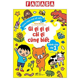 Sách - Ehon Minh Họa Dễ Hiểu - Gi Gỉ Gì Gi Cái Gì Cũng Biết - Dành Cho Lớp 1 (Tái Bản 2026)