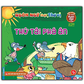 Sách - Rèn luyện kỹ năng ngôn ngữ cho trẻ - Ngôn Ngữ Thật Thú Vị - Thử tài phá án