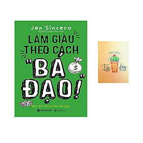 Làm Giàu Theo Cách "Bá Đạo" (Tặng kèm sổ tay)