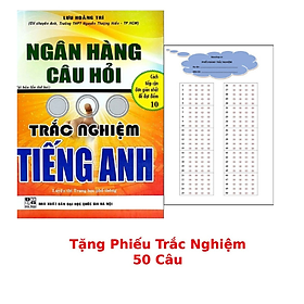 Hình ảnh Ngân Hàng Câu Hỏi Trắc Nghiệm Tiếng Anh + Tặng Phiếu Trắc Nghiệm 50 Câu_HA