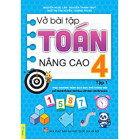 Sách - Vở Bài Tập Toán Nâng Cao 4 - Biên soạn theo chương trình GDPT mới - ndbooks