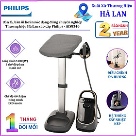 Mua Bàn là  bàn ủi hơi nước dạng đứng đa năng chuyên nghiệp. Thương hiệu Hà Lan cao cấp Philips - AIS8540  Serial 8500 - HÀNG CHÍNH HÃNG