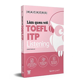 [ThangLong Bookstore]Làm quen với TOEFL ITP Listening ( Hackers )