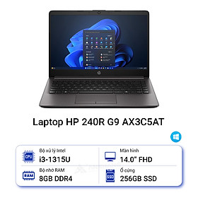 Mua LAPTOP HP 240R G9 (AX3C5AT) i3-1315U/8G/256GS SD/14.0FHD/WL/BT/3C/W11SL/BẠC - HÀNG CHÍNH HÃNG