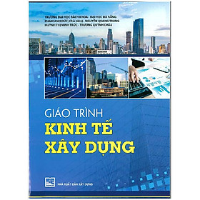 [Download Sách] Giáo Trình Kinh Tế Xây Dựng