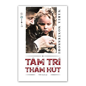 Sách - Tâm trí thấm hút - Maria Montessori - Thái Hà