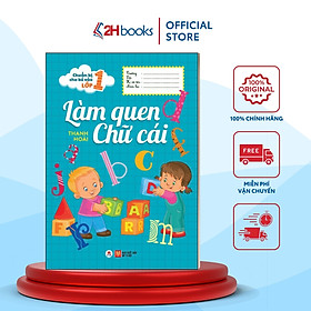 Sách- Chuẩn Bị Cho Bé Vào Lớp 1 - Làm Quen Chữ Cái (Tái Bản 2022)- 2HBooks