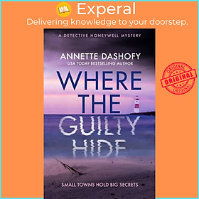Sách - Where the Guilty Hide by Annette Dashofy (UK edition, paperback)