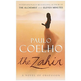 The Zahir (A Novel of Obsession) - Nhà sách Fahasa