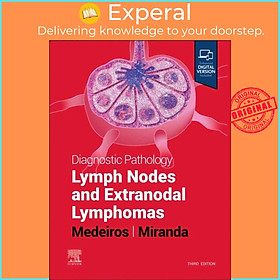 Sách - Diagnostic Pathology: Lymph Nodes and Extranodal Lymphomas by Roberto N. Miranda (UK edition, hardcover)