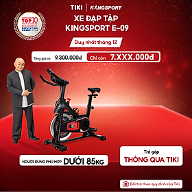 CHỈ GIAO MIỀN NAM | Xe đạp tập KINGSPORT Stronger E-09 bánh đà 6kg, kháng lực từ tính êm ái, tích hợp đồng hồ đo lường chỉ số, cân nặng phù hợp từ 80-85kg