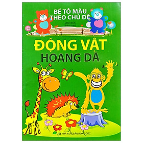 Bé Tô Màu Theo Chủ Đề - Động Vật Hoang Dã
