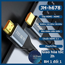 Mua Cáp HDMI HDMI 2.1  cáp nối HDMI 2.1 độ phân giải 8k60hz/ 4k120hz/ 2k144hz - JH H676/ H678 - Hồ Phạm