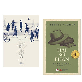 Combo 2 cuốn Tản Văn : Hai Số Phận (Tái Bản) + Bước Chậm Lại Giữa Thế Gian Vội Vã (Tái Bản)