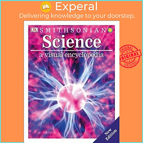 Sách - Science: A Visual Encyclopedia by DK (US edition, paperback)