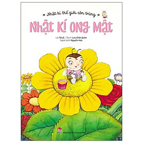 Nhật kí thế giới côn trùng - Nhật kí Ong Mật