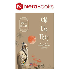 Đạo Lý Cổ Nhân - Chí Lập Thân