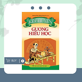 Kể Chuyện Gương Hiếu Học