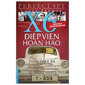 Điệp Viên Hoàn Hảo X6 - Phạm Xuân Ẩn - Bìa Cứng Tái Bản 2022