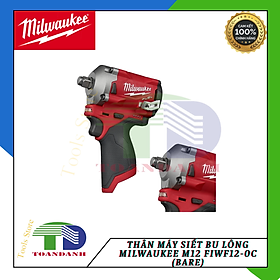 Thân Máy siết bu lông Milwaukee M12 FIWF12-0C (bare)