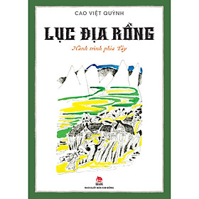 Sách Lục Địa Rồng - 1 - Hành Trình Phía Tây