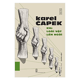 Sách Khi Loài Vật Lên Ngôi (Tái Bản)