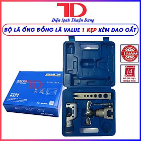 Bộ lã ống đồng VALUE 1 kẹp kèm dao cắt hàng chính hãng