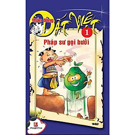 Thần Đồng Đất Việt - Pháp Sư Gọi Bưởi - Tập 1