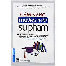 Cẩm Nang Phương Pháp Sư Phạm (Tái Bản 2022)- FN