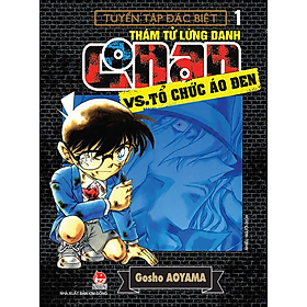 Thám Tử Lừng Danh Conan Vs. Tổ Chức Áo Đen - Tập 1